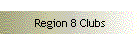 Region 8 Clubs